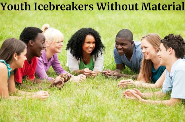 Youth Icebreakers Without Materials